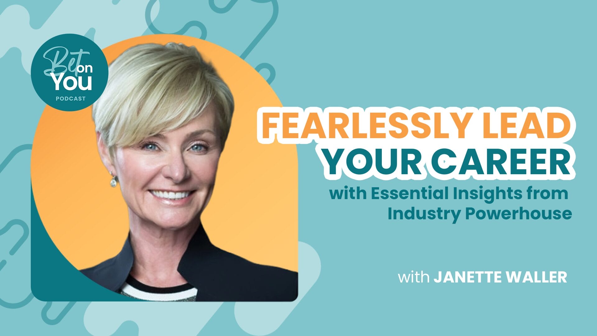 Janette Waller on the Bet on You podcast